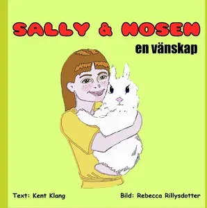 Sally & Nosen - En Vänskap