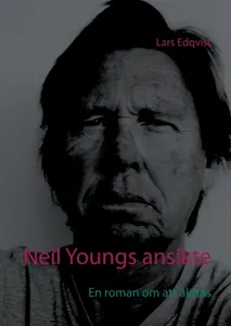 Neil Youngs Ansikte