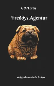 Freddys Agentur - En Annorlunda Deckare
