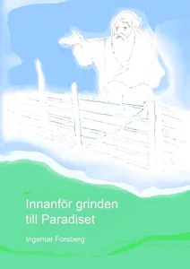 Innanför Grinden Till Paradiset - Innanför Grinden Till Paradiset
