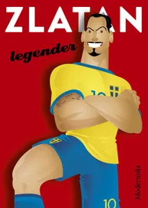 Zlatan - Legender
