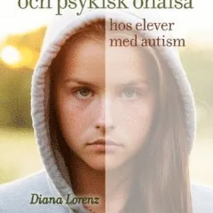 Stress och psykisk ohälsa hos elever med autism