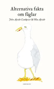 Alternativa Fakta Om Fåglar