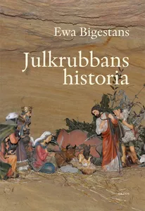 Julkrubbans Historia