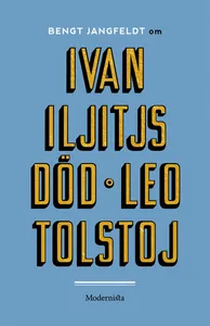 Om Ivan Iljitjs död av Leo Tolstoj, E-bok