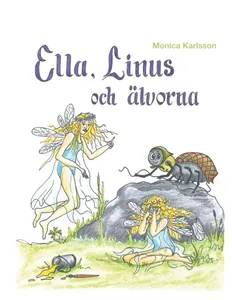 Ella, Linus Och Älvorna - Ella, Linus Och Älvorna