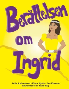 Berättelsen Om Ingrid - Berättelsen Om Ingrid