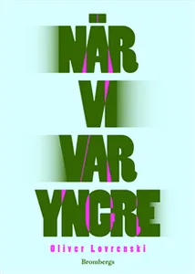 När vi var yngre