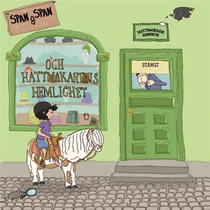Span & Span och Hattmakarens hemlighet, Ljudbok