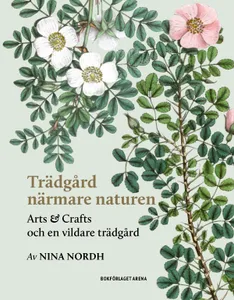 Trädgård Närmare Naturen - Arts And Crafts Och En Vildare Trädgård