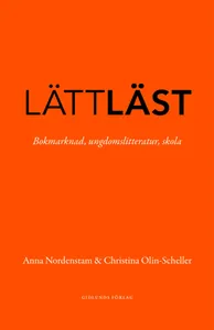 Lättläst - Bokmarknad, Ungdomslitteratur, Skola