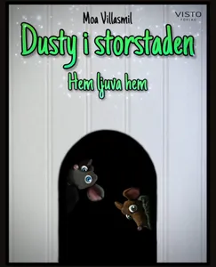 Dusty i storstaden - Hem ljuva hem, E-bok