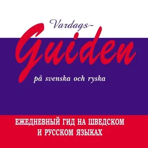 Vardagsguiden på svenska och ryska 2700 meningar och ord