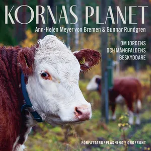 Kornas planet: Om jordens och mångfaldens beskyddare, Ljudbok
