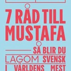 Sju råd till Mustafa