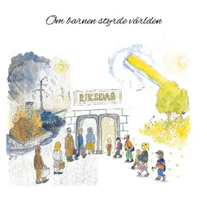 Om Barnen Styrde Världen