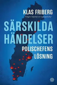 Särskilda Händelser - Polischefens Lösning