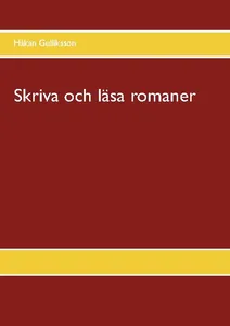Skriva Och Läsa Romaner