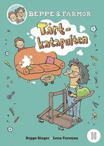 Beppe och farmor - tårtkatapulten