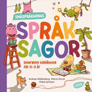 Småspråkarnas språksagor : Interaktiv högläsning för 0-3 år, E-bok