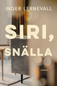 Siri, Snälla