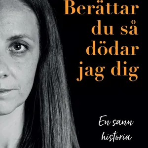 Berättar Du Så Dödar Jag Dig