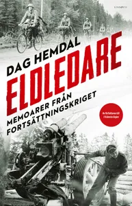 Eldledare : memoarer från fortsättningskriget, E-bok