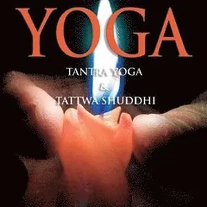 Tantra Yoga : Tantra yoga & Tattwa Shuddhi
