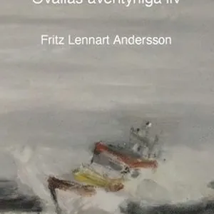 Ovalias äventyrliga liv.