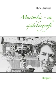 Martuska - en självbiografi: Biografi, E-bok