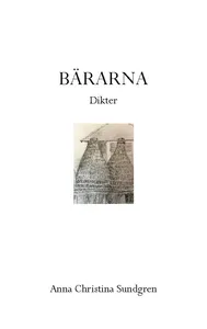 Bärarna - Dikter