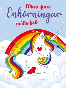 Mina Fina Enhörningar - Målarbok