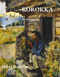 Korokka - Ett Nybyggarliv