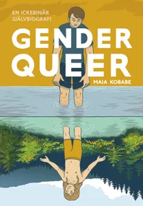 Gender Queer - En Ickebinär Självbiografi