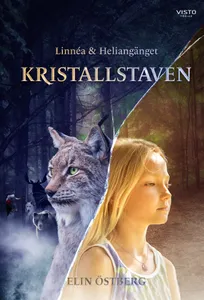 Linnéa och Heliangänget : Kristallstaven, E-bok