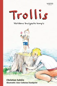 Trollis - Världens Busigaste Kompis
