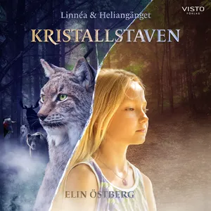 Linnéa och Heliangänget : Kristallstaven, Ljudbok