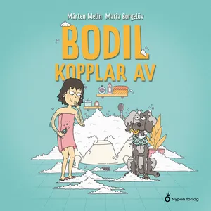 Bodil kopplar av, Ljudbok