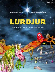 Lurdjur, Djur Som Inte Är Vad De Heter