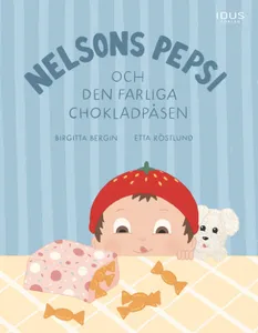 Nelsons Pepsi Och Den Farliga Chokladpåsen