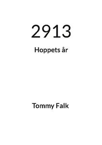 2913 - Hoppets År