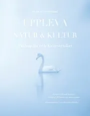 Uppleva natur &amp; kultur