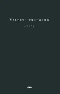 Våldets trädgård