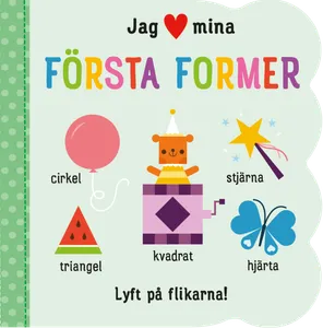 Jag [hjärta] Mina Första Former