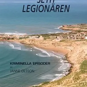 Seth - Legionären : kriminella episoder del 1