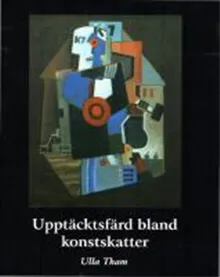 Upptäcktsfärd bland konstskatter : Östergötlands museums vänners gåvor under sextio år