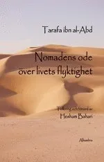Nomadens ode över livets flyktighet