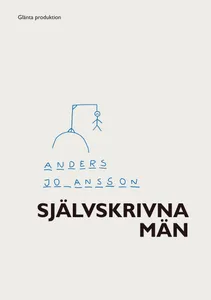 Självskrivna Män - Subjektiveringens Dialektik
