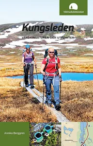 Kungsleden - Vandringsturer Och Utflykter