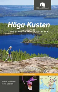Höga Kusten - Vandringsturer Och Utflykter